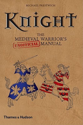 knight-the-medieval-warrior-s-unofficial-manual