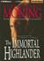 The Immortal Highlander (Highlander, #6) by Karen Marie Moning