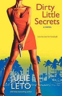 Dirty Little Secrets (Marisela Morales/Dirty #1)