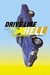 Drive Like Hell A Novel by Dallas Hudgens