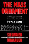 Das Ornament Der Masse: Essays: Weimar Essays