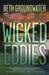 Wicked Eddies (An RM Outdoor Adventures Mystery #2) by Beth Groundwater