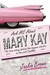 Ask ME About MARY KAY The true story behind the bumper sticker on the pink Cadillac by Jackie Brown