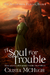 A Soul For Trouble (Soulbearer, #1) by Crista McHugh