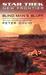 Blind Man's Bluff (Star Trek New Frontier, #18) by Peter David