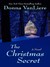 The Christmas Secret by Donna VanLiere