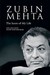 Zubin Mehta The Score of My Life by Zubin Mehta