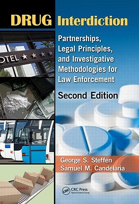 Drug Interdiction by George S. Steffan Drug Interdiction by George S. Steffan