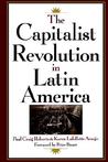 The Capitalist Revolution in Latin America