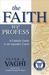 The Faith We Profess by Peter J. Vaghi The Faith We Profess by Peter J. Vaghi