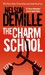The Charm School. Nelson DeMille by Nelson DeMille