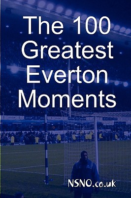 the-100-greatest-everton-moments