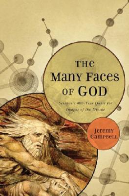the-many-faces-of-god-science-s-400-year-quest-for-images-of-the-divine