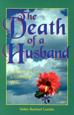 The Death of a Husband: Reflections for a Grieving Wife Libro de computadora gratis para descargar