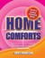 Home Comforts The Art And Science Of Keeping House by Cheryl Mendelson