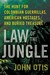 Law of the Jungle by John Otis