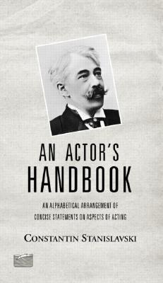an-actor-s-handbook-an-alphabetical-arrangement-of-concise-statements-on-aspects-of-acting