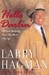 Hello Darlin' Tall (and Absolutely True) Tales About My Life by Larry Hagman