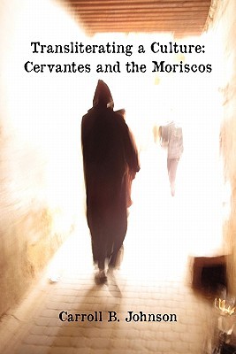 transliterating-a-culture-cervantes-and-the-moriscos