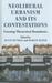 Neoliberal Urbanism and its Contestations: Crossing Theoretical Boundaries