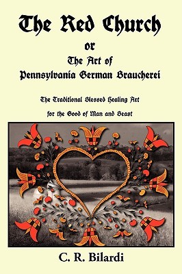 the-red-church-or-the-art-of-pennsylvania-german-braucherei