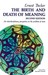The Birth and Death of Meaning: An Interdisciplinary Perspective on the Problem of Man