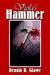 Viola's Hammer by Dennis D. Glawe