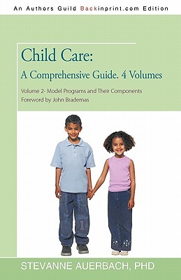 child-care-a-comprehensive-guide-4-volumes-volume-2-model-programs-and-their-components