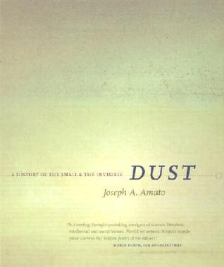 dust-a-history-of-the-small-and-the-invisible