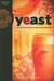 Yeast The Practical Guide to Beer Fermentation by Chris White