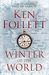 Winter of the World (The Century Trilogy #2) by Ken Follett