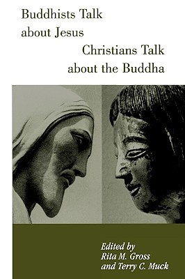Buddhists Talk About Jesus, Christians Talk About the Buddha 978-0826411969 DJVU EPUB por Terry Muck