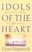 Idols of the Heart: Learning to Long for God Alone