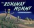 The Runaway Mummy A Petrifying Parody by Michael Rex