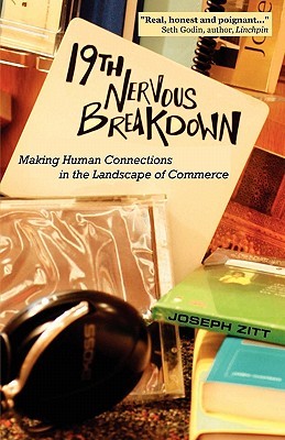 19th Nervous Breakdown: Making Human Connections in the Landscape of Commerce ¿Es seguro descargar libros en pdf?