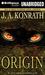 Origin A Technothriller by J.A. Konrath