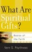 What Are Spiritual Gifts?