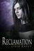 Reclamation (Dominion, #2) by Lissa Kasey