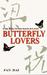 Butterfly Lovers by Fan Dai