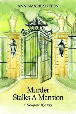 murder-stalks-a-mansion-a-newport-mystery