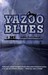 The Yazoo Blues by John Pritchard