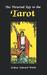 The Pictorial Key to the Tarot by Arthur Edward Waite