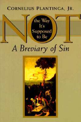 not-the-way-it-s-supposed-to-be-a-breviary-of-sin