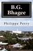 B.G. Bhagee Memories of a Colonial Childhood by Philippa Perry