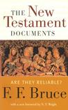 The New Testament Documents: Are They Reliable?