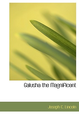 galusha-the-magnificent