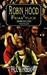 Robin Hood & Friar Tuck Zombie Killers by Paul A. Freeman