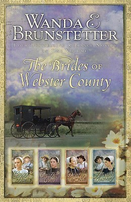 The Brides Of Webster County By Wanda E Brunstetter The Brides Of Webster County By Wanda E Brunstetter
