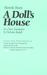 A Doll's House by Henrik Ibsen