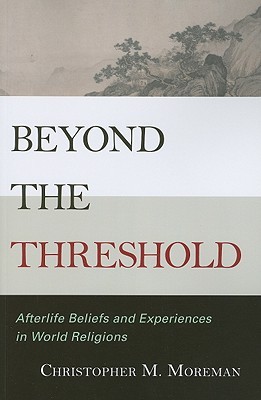 beyond-the-threshold-afterlife-beliefs-and-experiences-in-world-religions